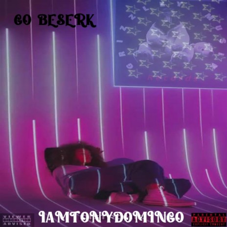 Go Beserk | Boomplay Music