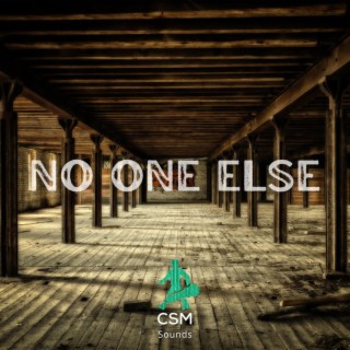 No One Else