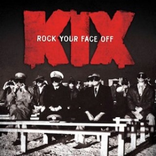 Episode 137-Kix-Rock Your Face Off