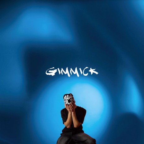 Gimmick | Boomplay Music