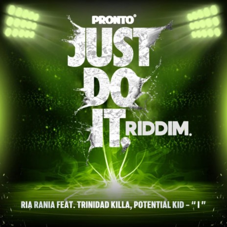 i (Just Do It) ft. Ria Rania & Potential Kidd | Boomplay Music