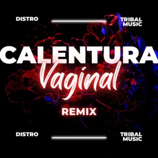 Calentura v4 g1nal (Remix Tribalote)