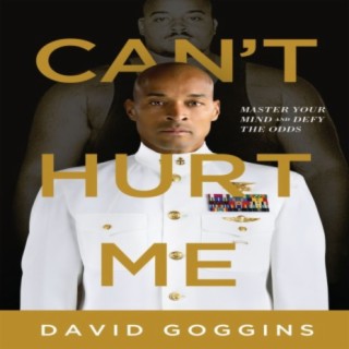 Can’t Hurt Me by David Goggins (Free Full Audiobook)