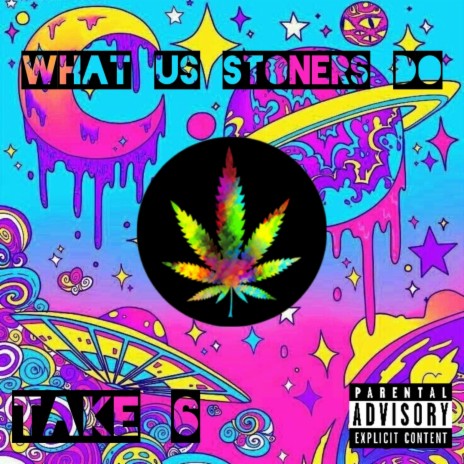 What Us Stoners Do | Boomplay Music