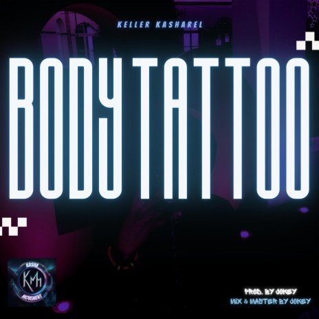Body Tattoo | Boomplay Music