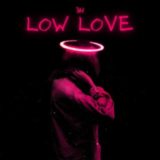 Low Love