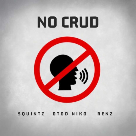 No Crud ft. Otod Niko & Renz | Boomplay Music