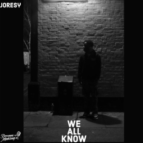 We All Know | Boomplay Music