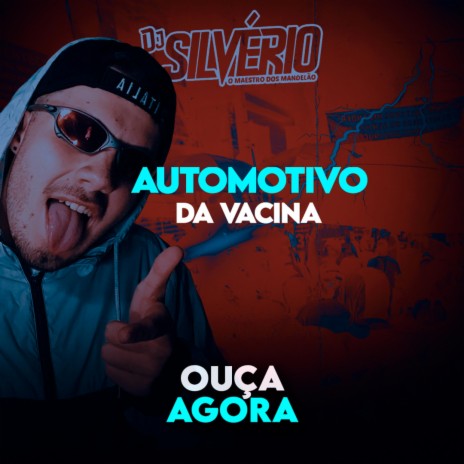 Automotivo da Vacina (feat. Mc 7Belo) | Boomplay Music