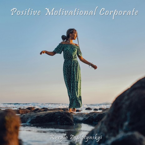 Positive Motivational Corporate | Boomplay Music