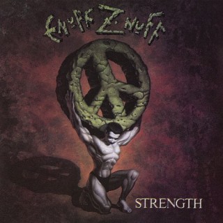 Episode 319- Enuff Z’Nuff - Strength -With Guest AAron Camaro