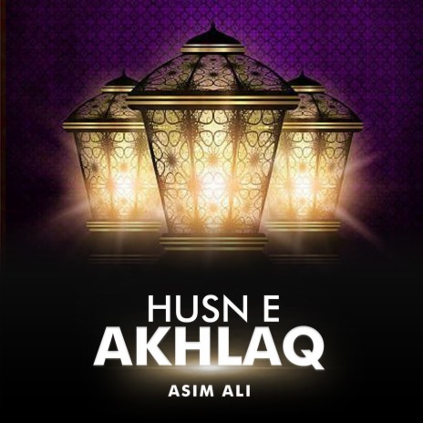 Husn e Akhlaq | Boomplay Music