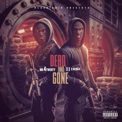 Dead and Gone ft. Mr. 4Twenty | Boomplay Music