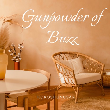 Gunpowder of Buzz