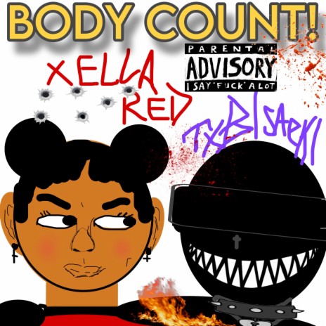BODY COUNT! ft. Xella red | Boomplay Music