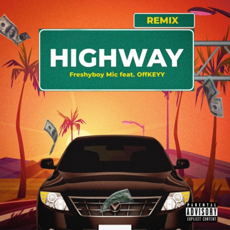 Highway (Remix) ft. OffKEYY | Boomplay Music