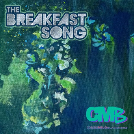 The Breakfast Song | Boomplay Music