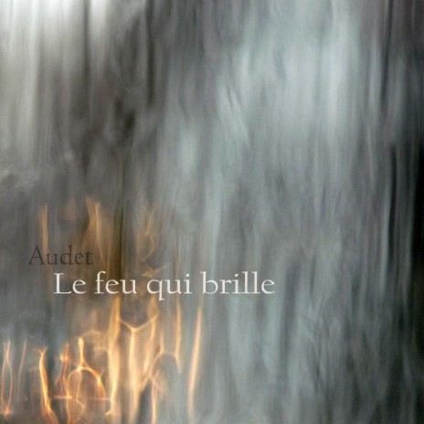 Le feu qui brille | Boomplay Music