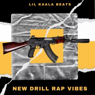New Drill Rap Vibes