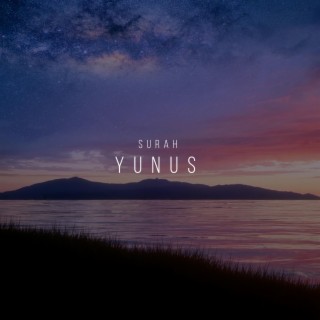 Surah Yunus (Contemplate)