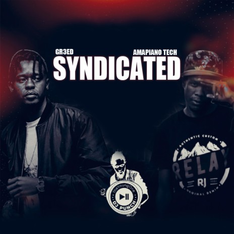 Syndicated (Smirk and DjPunch Draft) | Boomplay Music