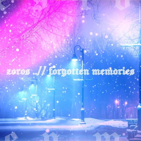 forgotten memories