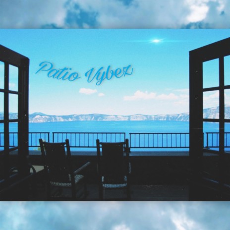 Patio Vybez | Boomplay Music