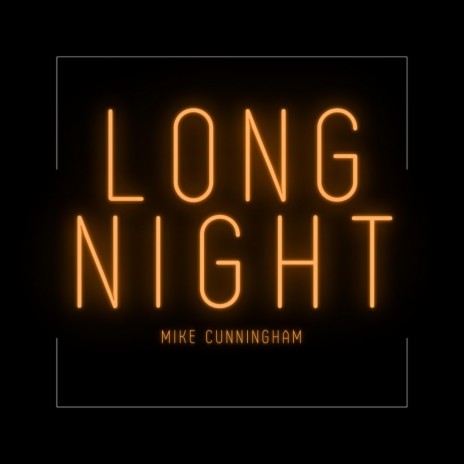 Long Night | Boomplay Music