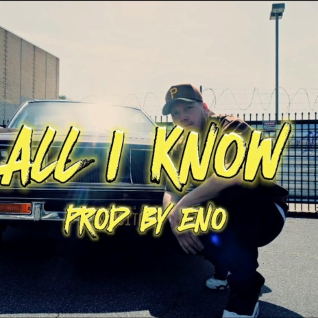 All I Know | Boomplay Music