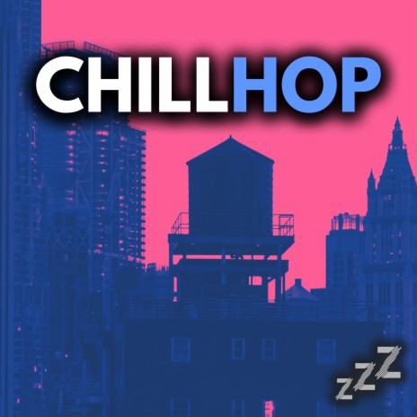ChillHop ft. Chill Fruits Music, ChillHop & LoFi Hip Hop