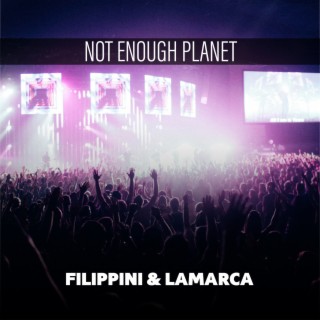 Not Enough Planet