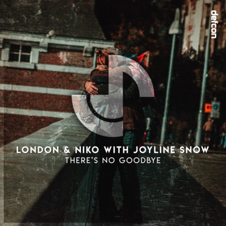 There's No Goodbye (Extended Mix) ft. Joyline Snow