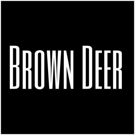 Brown Deer | Boomplay Music