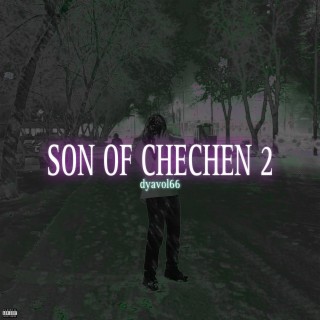 Son of Chechen 2