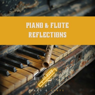 Piano & Flute Reflections: Calm Waters of the Mind