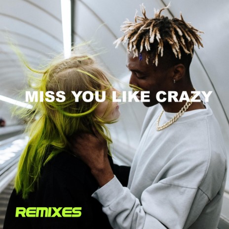 Miss You Like Crazy (Remix) | Boomplay Music