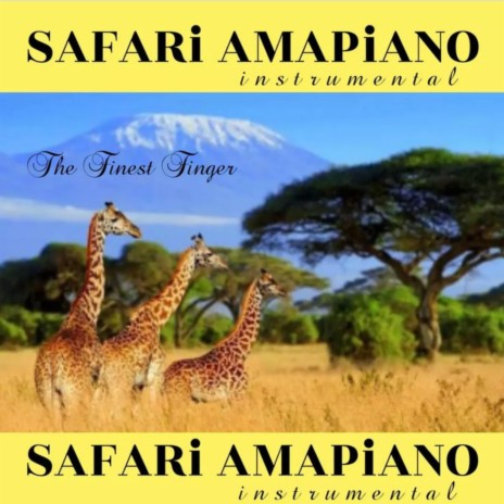 Amapiano Instrumental/Beat “SAFARI