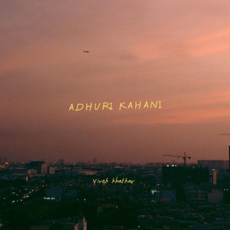 Adhuri Kahani | Boomplay Music