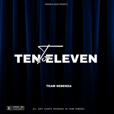 Ten to Eleven | Boomplay Music