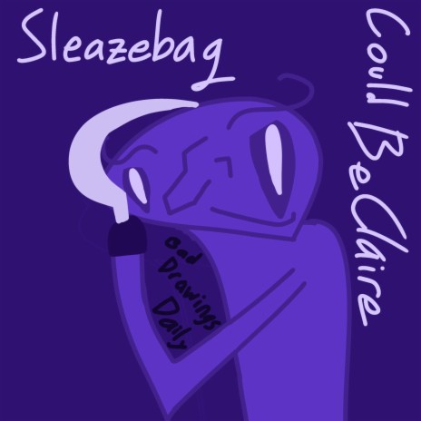 Sleazebag | Boomplay Music