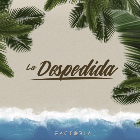 La Despedida | Boomplay Music