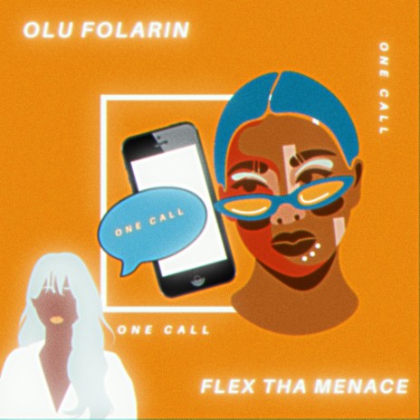 One Call ft. Flexthamenace | Boomplay Music