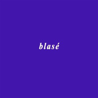 blasé