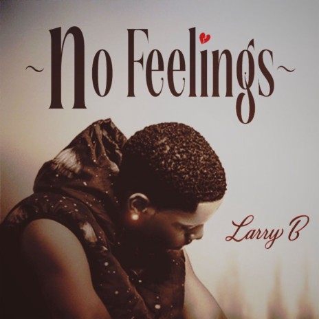 no feelings | Boomplay Music