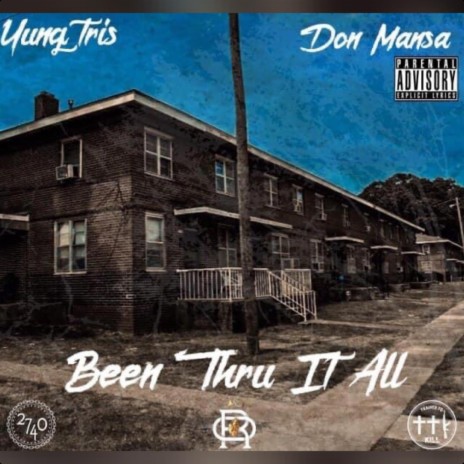 Been Thru It All ft. Don Mansa | Boomplay Music