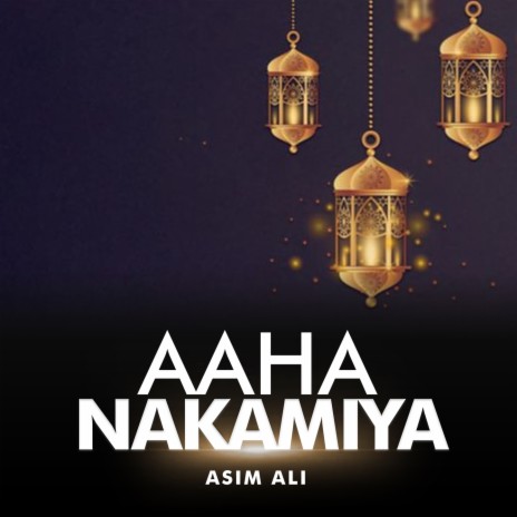 Aaha Nakamiya | Boomplay Music