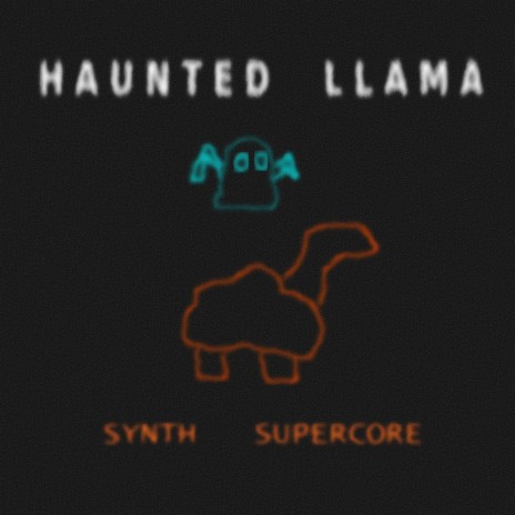 Haunted Llama | Boomplay Music
