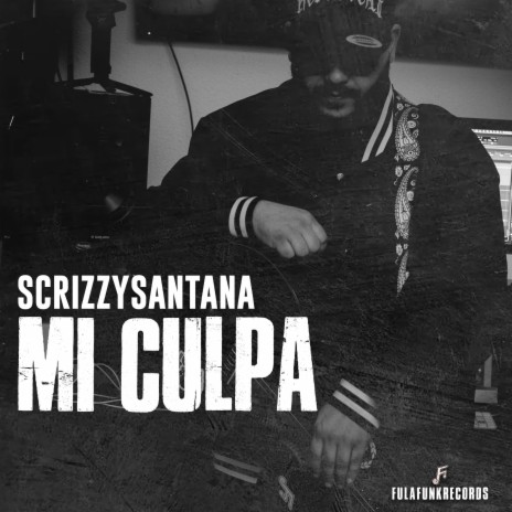 Mi Culpa ft. ScrizzySantana | Boomplay Music