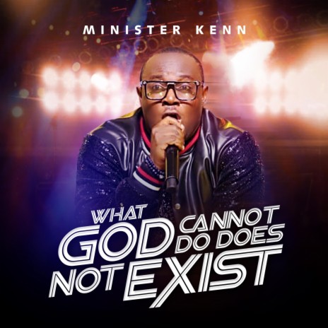 WHAT GOD CANNOT DO DOES NOT EXIST