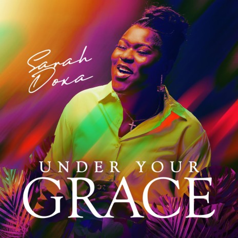Under Your Grace | Boomplay Music